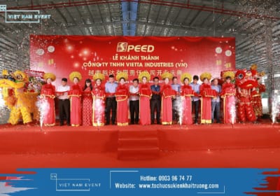 Dịch vụ tổ chức lễ khánh thành chuyên nghiệp tại Tây Ninh | Lễ khánh thành Công ty TNHH Vietta Industries (VN)